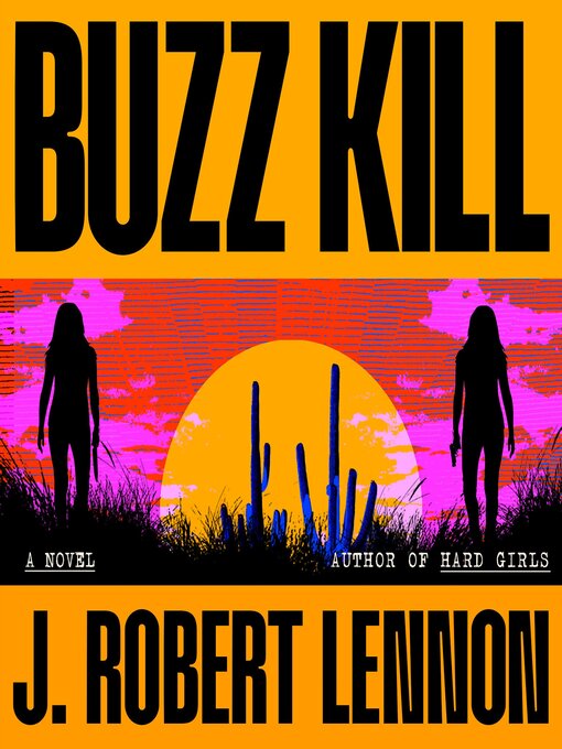 Title details for Buzz Kill by J. Robert Lennon - Wait list